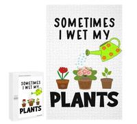 1000 PCS Rompecabezas para Adultos Sometimes I Wet My Plants Rompecabezas para Adultos Juguete Decoración De Pared Mejorar La Memoria Regalos para Amigos Y Familiares 1000 PCS