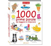 1000 prime parole da leggere e imparare. Leggo&gioco. Ediz. a colori (Miles Kelly)