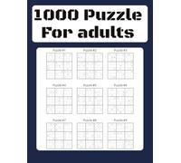 1000 Puzzle For Adults: With Easy to Read Print about Sudoku, Puzzle and More | 8 x11 inches, 240 pages ... Gift for Birthdays, Holidays, And Relaxation Time.