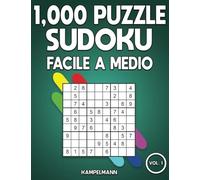 1000 Puzzle Sudoku Facile a Medio: Libro di puzzle Sudoku per Adulti con le soluzioni (Vol. 1)