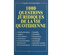 1000 Questions Juridiques De La Vie Quotidienne (ebook)