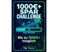 1000€+ Sparchallenge für Teens - Sparbuch als Spiel: Geld sparen lernen für Jugendliche mit Levels, Missionen & Challenges | Budgetplaner, Geldsystem ... erklärt | Sparziel erreichen & Geld verdienen