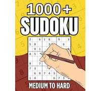 1000+ Sudoku Book for Adults: Medium to Hard levels with Solutions - Only 6 Puzzles per page