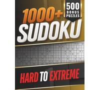 1000+ Sudoku Hard to Extreme: 1000 Sudoku puzzles in a compact 9-per-page layout with readable 20-point clues.