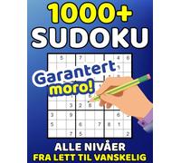 1000+ Sudoku-hjernetrim: Alle nivåer fra nybegynner til ekspert - med løsninger: 5 vanskelighetsgrader · Store tall for enkel lesing · Perfekt for voksne og eldre · Med fasit