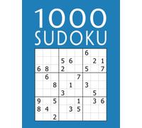 1000 SUDOKU: Llibre de trencaclosques Sudoku per a adults | 1000+ Sudokus en diferents nivells | fàcil - mitjà - difícil - expert | Apassionant joc de lògica