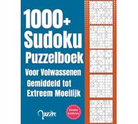 1000+ Sudoku Puzzelboek Voor Volwassenen Gemiddeld tot Extreem Moeilijk: Logische Puzzels Senioren Grootletters