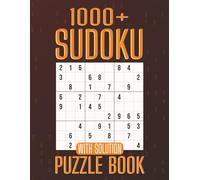 1000+ Sudoku Puzzle Book: 200 Pages with 9 Puzzles per Page and Full Solutions in Large 8.5 x 11 Format - A Great Gift for Any Occasion