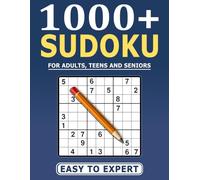 1000+ Sudoku Puzzle Book for Adults: Easy to Expert Sudoku Book with More Than 1000 Puzzles + 400 Bonus Grids (Sudoku Challenge Series)