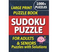 1000+ Sudoku Puzzle Book for Adults: Large Print Sudoku Puzzle Collection for Adults, Seniors, and Puzzle Lovers