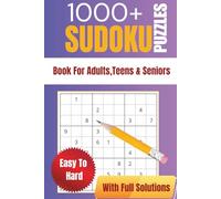 1000+ Sudoku Puzzles Book: for Adults, Teens & Seniors | 6×9 Inch Travel Edition | Easy to Hard | Complete Solutions Included