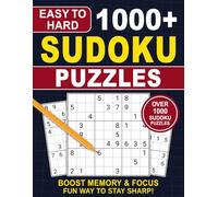 1000+ Sudoku Puzzles: Easy to Hard (Daily Spark Press - Ultimate Sudoku Series)