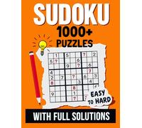 1000+ Sudoku Puzzles Easy to Hard: Large Print Brain Teasers for Adults With Answers