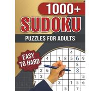 1000+ Sudoku Puzzles for Adults: 1008 Easy to Hard Puzzles with Solutions for Brain Training