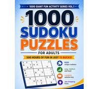 1000 Sudoku Puzzles for Adults: Easy to Hard Large Print Sudoku Puzzle Book for Seniors and Adults with Full Answer Key, Book 1 of the 1000 Giant Fun Activity Series