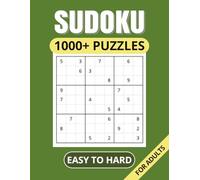1000+ Sudoku Puzzles for Adults: Engaging Math Games for All Levels Boosting Mental Clarity and Entertainment