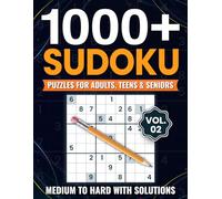 1000+ Sudoku Puzzles for Adults: Medium to Hard Sudoku Puzzles for Adults, Teens & Seniors with Full Solutions