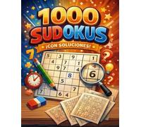 1000 Sudokus ¡CON SOLUCIONES!