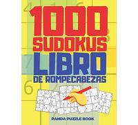 1000 Sudokus Libro De Rompecabezas: Juegos De Lógica Para Adultos