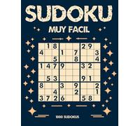 1000 Sudokus para Principiantes: ¡Empieza con el Pie Derecho! (Sudoku Rompecabezas)