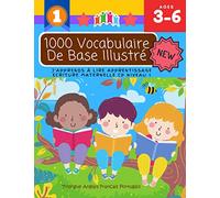 1000 Vocabulaire De Base Illustré J'Apprends À Lire Apprentissage Ecriture Maternelle Cp Niveau 1 : Trilingue Anglais Français Portugais: Apprendre à ... bebe - Méthode simple et rapide pour 3 6 ans