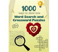 1000 Ways to Show Love Word Search and Crossword Puzzles