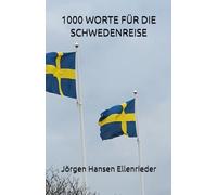 1000 WORTE FÜR DIE SCHWEDENREISE (SCHWEDISCH LERNEN)