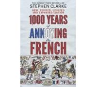 1000 Years Of Annoying The French