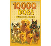 10000 Dogs word search: | Dog-Themed | find the same word | 250 Puzzles | 6x9 |