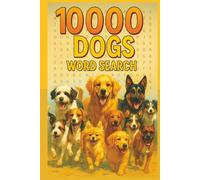10000 Dogs word search: | Dog-Themed | find the same word | 250 Puzzles | 6x9 |