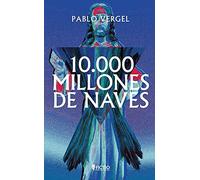 10000 millones de naves