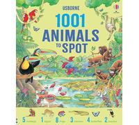 1001 Animals to Spot (1001 Things to Spot)