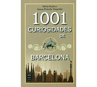 1001 curiosidades de Barcelona (Guías)