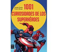 1001 CURIOSIDADES DE LOS SUPERHEROES (CIENCIA)