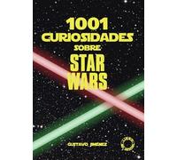 1001 curiosidades sobre Star Wars (1001 curiosidades sobre cine)