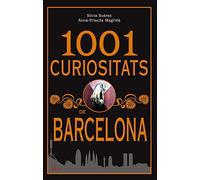 1001 Curiositats De Barcelona