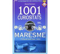 1001 curiositats del maresme (L'Arca-Comarques de Catalunya)