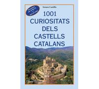 1001 curiositats dels castells catalans (Butxaca)