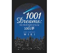 1001 Dreams: Fairy Tales for Readers of Any Age: Cozy Fantasy
