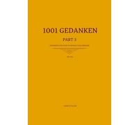 1001 Gedanken - Part 3: 101 Gedanken, die Licht in dunkle Tage bringen