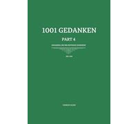 1001 Gedanken - Part 4: 99 Gedanken, die dir Hoffnung schenken
