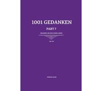 1001 Gedanken - Part 7: 101 Gedanken, die dich atmen lassen