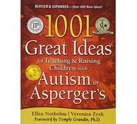 [(1001 Great Ideas for Teaching and Raising Children with Autism or Asperger's)] [Author: Ellen Notbohm] published on (March, 2010)