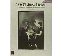 1001 jazz licks guitare basse: A Complete Jazz Vocabulary for the Improvising Musician