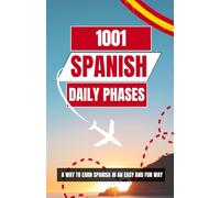 1001 Most Common Spanish Phrases for Everyday Use
