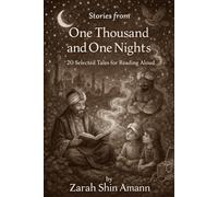 1001 Night Stories - 20 selected stories plus bonus story: Black and white Edition (Fairy Tales from Around the World)