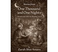 1001 Night Stories - 20 selected stories plus bonus story: Black and white Edition (Fairy Tales from Around the World)