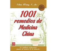 1001 Remedios De Medicina China. La Sabiduría Tradicional Puesta Al Servicio De La Curación (MASTERS SALUD)
