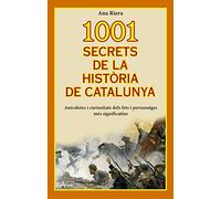 1001 Secrets de la història de Catalunya (L'Arca)