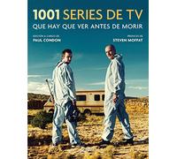 1001 Series de TV que hay que ver antes de morir (Música, cine y series)